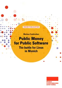Public Money for Public Software the Battle for Linux in Munich DR