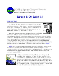 Reuse It Or Lose It!