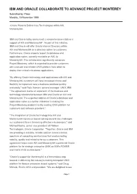 IBM and ORACLE COLLABORATE to ADVANCE PROJECT MONTEREY Submitted By: Pleon Monday, 15 November 1999