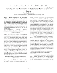 Morality, Sin and Redemption in the Selected Works of Graham Greene Deepika Shekhawat Research Scholar, Department of English, University of Rajasthan, India