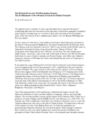 The Divinely-Protected, Well-Flourishing Domain: the Establishment of the Ottoman System in the Balkan Peninsula by Sean Krummer