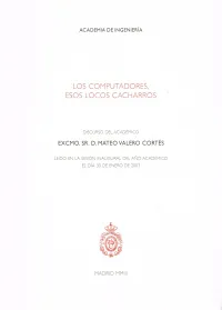 Los Computadores, Esos Locos Cacharros