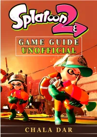 Splatoon 2 Game Guide Unofficial