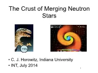 The Crust of Merging Neutron Stars