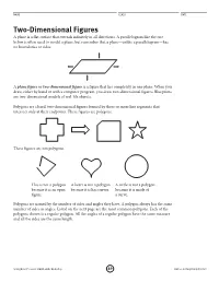 Two-Dimensional Figures a Plane Is a Flat Surface That Extends Infinitely in All Directions