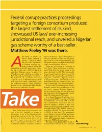 Federal Corrupt-Practices Proceedings Targeting a Foreign Consortium Produced the Largest Settlement of Its Kind, Showcased US L
