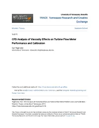 CFD Analysis of Viscosity Effects on Turbine Flow Meter Performance and Calibration