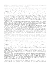 LEGISLATIVE RESOLUTION Mourning the Death of Lee Lorch, Distinguished Citizen and Devoted Member of His Community