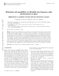 Motivation and Possibilities of Affordable Low-Frequency Radio Interferometry in Space