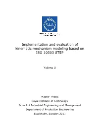 Implementation and Evaluation of Kinematic Mechanism Modeling Based on ISO 10303 STEP