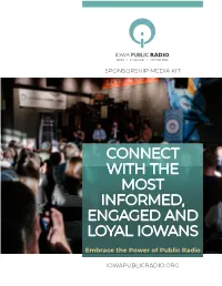 Connect with the Most Informed, Engaged and Loyal Iowans