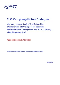 ILO Company-Union Dialogue: an Operational Tool of the Tripartite Declaration of Principles Concerning Multinational Enterprises and Social Policy (MNE Declaration)