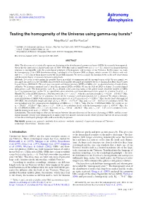 Testing the Homogeneity of the Universe Using Gamma-Ray Bursts⋆