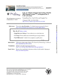 Cell Activation , Is Required for T Lck SH2 Domain of P56 Lad, An