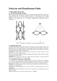 Eulerian and Hamiltonian Paths