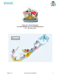 THE 245Th ANNIVERSARY of the BERMUDA GUNPOWDER PLOT 13Th – 18Th May 2020