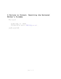 A Failure to Protect. Resolving the Battered Mother's Dilemma