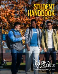 Mercy College Student Handbook Each Year and on the College’S Intranet