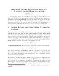 Electroweak Theory, Spontaneous Symmetry Breaking, and the Higgs Mechanism PHYS 461