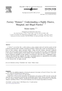 Factory “Homers”: Understanding a Highly Elusive, Marginal, and Illegal Practice1 ☆