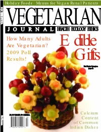 J O U R N a L How Many Adults Are Vegetarian? 2009 Poll Results!