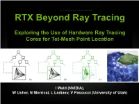 RTX Beyond Ray Tracing