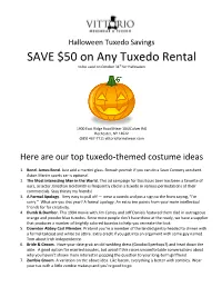 SAVE $50 on Any Tuxedo Rental to Be Used on October 31St for Halloween