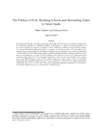 The Politics of Pork: Building Schools and Rewarding Voters in Tamil Nadu