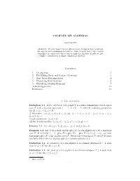 COMPLEX LIE ALGEBRAS Contents 1. Lie Algebras 1 2. the Killing