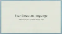 Dialects of the North Germanic Language Group