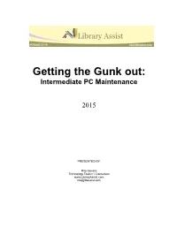 Getting the Gunk Out: Intermediate PC Maintenance