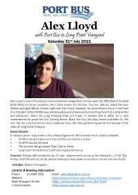 Alex Lloyd with Port Bus to Long Point Vineyard Saturday 31St July 2021