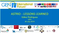 ASTRID - LESSONS LEARNED Gilles Rodriguez CEA 30 July 2018