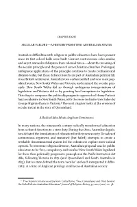 Secular Failure—A History from Two Australian States