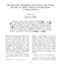 Distribution, Probable Evolution, and Fossil Record of West Indian Woodpeckers (Family Picidae)