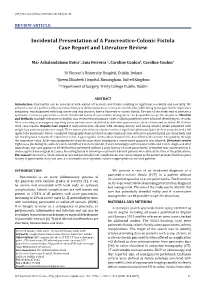 Incidental Presentation of a Pancreatico-Colonic Fistula Case Report and Literature Review