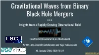 Gravitational Waves from Binary Black Hole Mergers