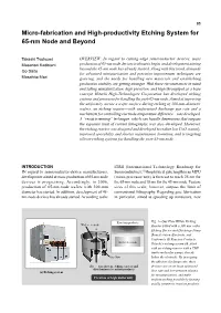 Micro-Fabrication and High-Productivity Etching System for 65-Nm Node and Beyond