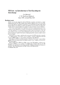 TEI Lite: an Introduction to Text Encoding for Interchange Lou Burnard C