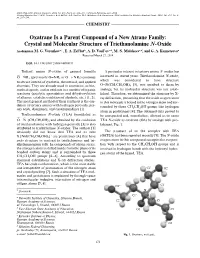 Oxatrane Is a Parent Compound of a New Atrane Family: Crystal and Molecular Structure of Triethanolamine N�Oxide Academician M