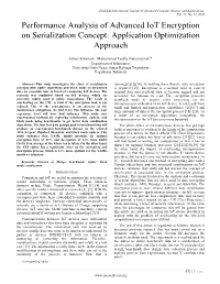 Performance Analysis of Advanced Iot Encryption on Serialization Concept: Application Optimization Approach