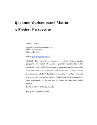 Quantum Mechanics and Motion: a Modern Perspective
