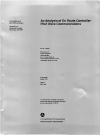 An Analysis of En Route Controller- DOT-VNTSC-FAA-93-2 Pilot Voice Communications Research and Development Service Washington