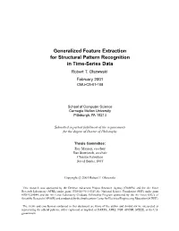 Generalized Feature Extraction for Structural Pattern Recognition in Time-Series Data Robert T