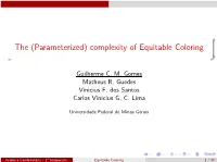 The (Parameterized) Complexity of Equitable Coloring