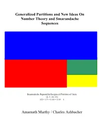 Generalized Partitions and New Ideas on Number Theory and Smarandache Sequences