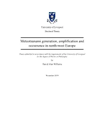 Meteotsunami Generation, Amplification and Occurrence in North-West Europe