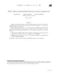 Multi Collision Resistant Hash Functions and Their Applications∗