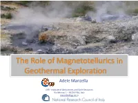 The Role of Magnetotellurics in Geothermal Exploration Adele Manzella