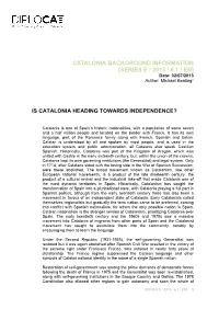 CATALONIA BACKGROUND INFORMATION [SERIES E / 2013 / 6.1 / EN] Date: 02/07/2013 Author: Michael Keating*
